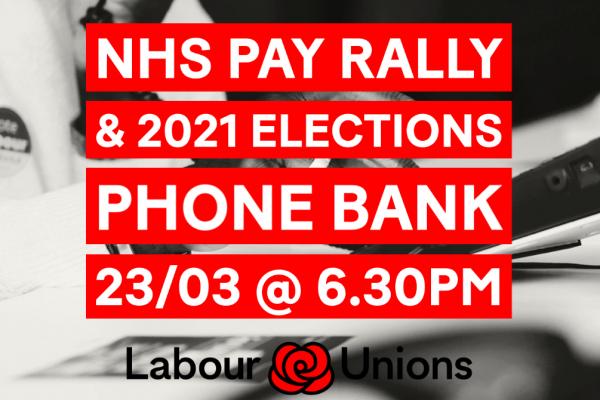 NHS Fair Pay Virtual Rally & 2021 Elections Phone Bank